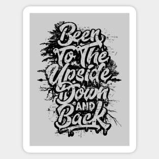 Been to the Upside Down and Back Sticker